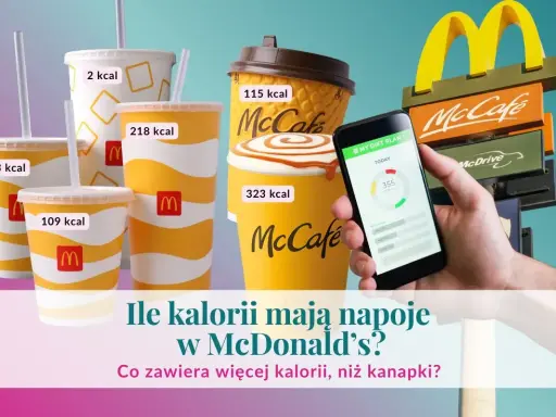 Różne napoje McDonald's, od 2 kcal do 323 kcal. Sprawdź, ile kalorii ma Twój ulubiony shake.