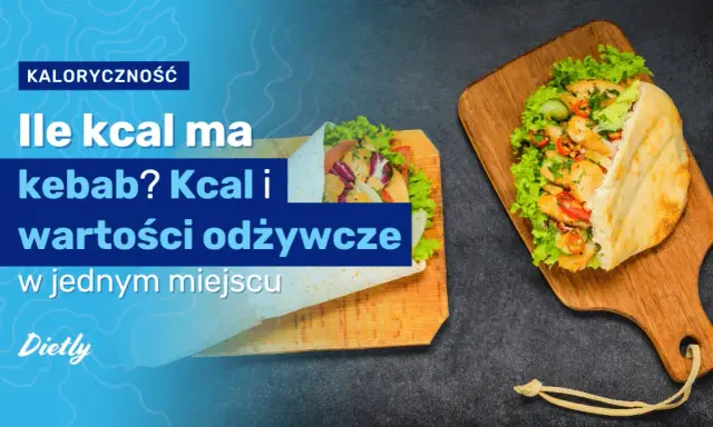 Ile kcal ma kebab box? Zaskakujące fakty o kaloriach i składnikach